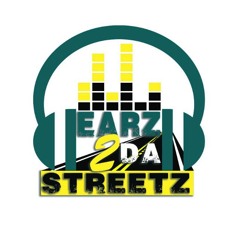 Earz 2 da Streetz