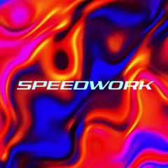 SPEEDWORK
