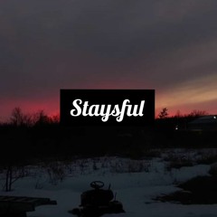 Staysful