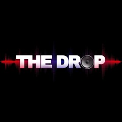 The Drop