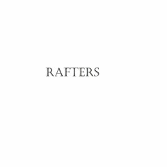 Rafters