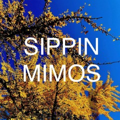 Sippin Mimos Podcast
