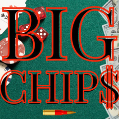 Big Chip$