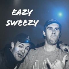 Eazy Sweezy