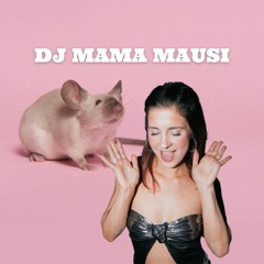 DJ Mama Mausi
