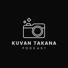 Kuvan Takana - Podcast