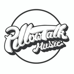PillowTalk Music