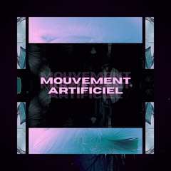 Mouvement Artificiel