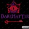 DarkMatTer