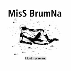 MisS BrumNa