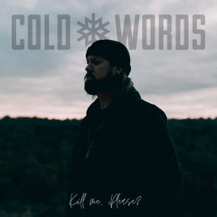 Cold Words