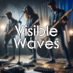 Visible Waves