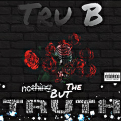 Tru B