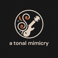 a tonal mimicry