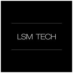 LSM TECH