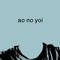 ao no yoi