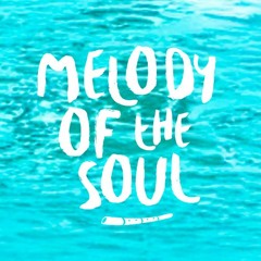Melody Of the Soul