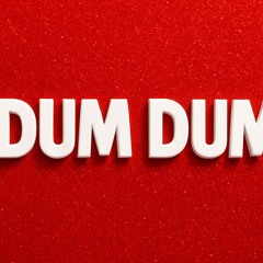 Dum Dum