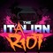 The Italian Riot