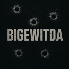 BIGEWITDA