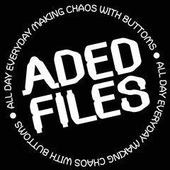 ADED FILES