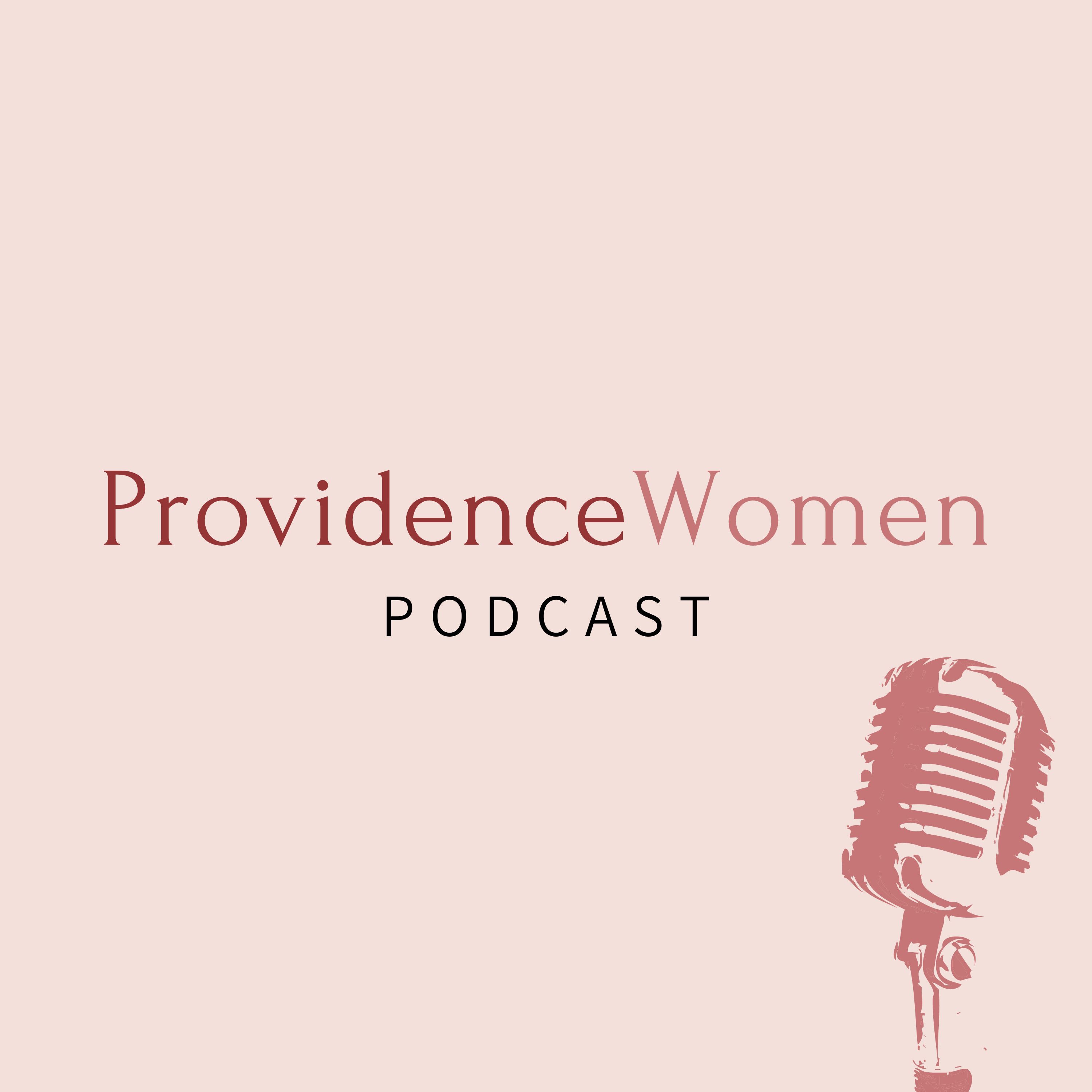 Providence Women Podcast