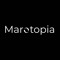 Marotopia