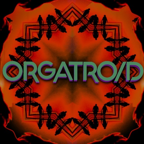 ORGATROID’s avatar