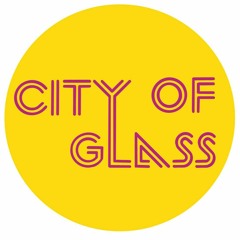 City Of Glass