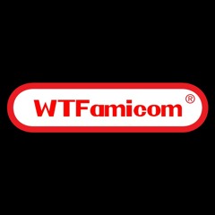 WTFamicom : A Gaming Podcast