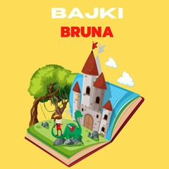 Bajki Bruna