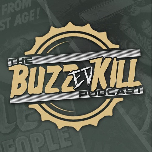 The Buzzed Kill Podcast’s avatar