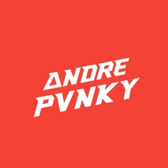 ANDRE PVNKY