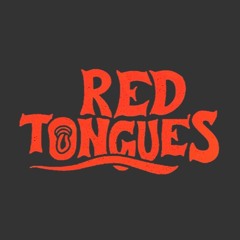 Red Tongues