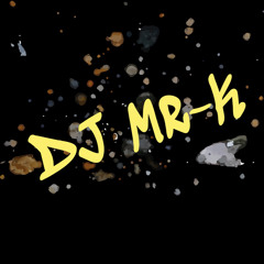 DJ MR-K