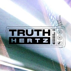 TRUTH HERTZ