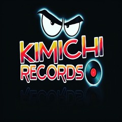 Kimichi Records ©