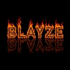BLAYZE