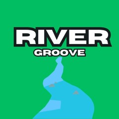 RiverGroove
