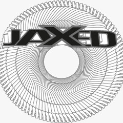 Jaxed - La Casa
