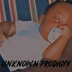 Unknown prodigyy