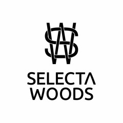 SELECTA WOODS