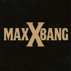 MaxxBang
