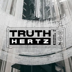 TRUTH HERTZ