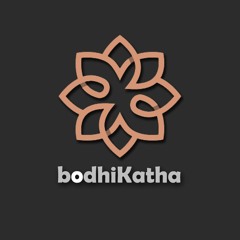 Bodhi Katha