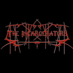 The Incarcerators