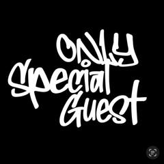 Only Special Guest👾