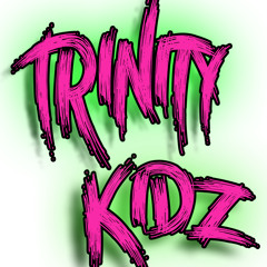 TrinityKidz™️ Ent