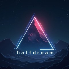 halfdream