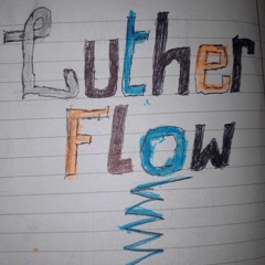 Luther Flow_